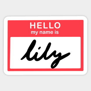 Hello, my name is Lily Sticker